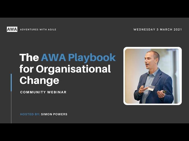 AWA Playbook for Organisational Change Meetup