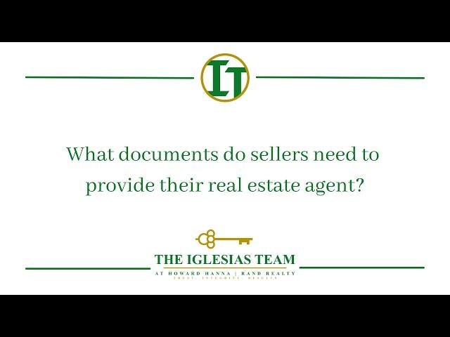 What documents do sellers need? - Trudi Iglesias - The Iglesias Team