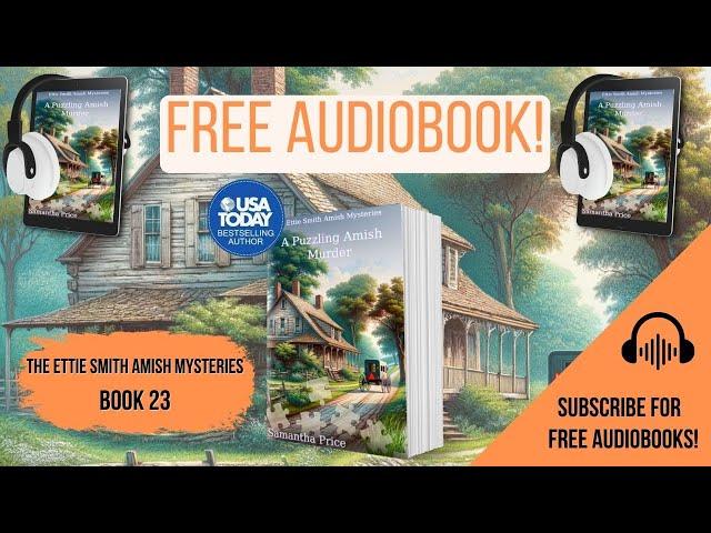 A Puzzling Amish Murder (FULL FREE Cozy Mystery AUDIOBOOK) Ettie Smith Amish Mystery Series