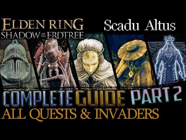 Shadow Of The Erdtree: All Quests in Order + Missable Content - Part 2 (Scadu Altus)