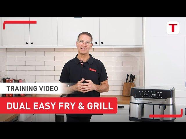 Training Video | Tefal Dual Easy Fry Air Fryer & Grill