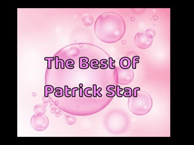 JCH 007 Presents The Best Of Patrick Star