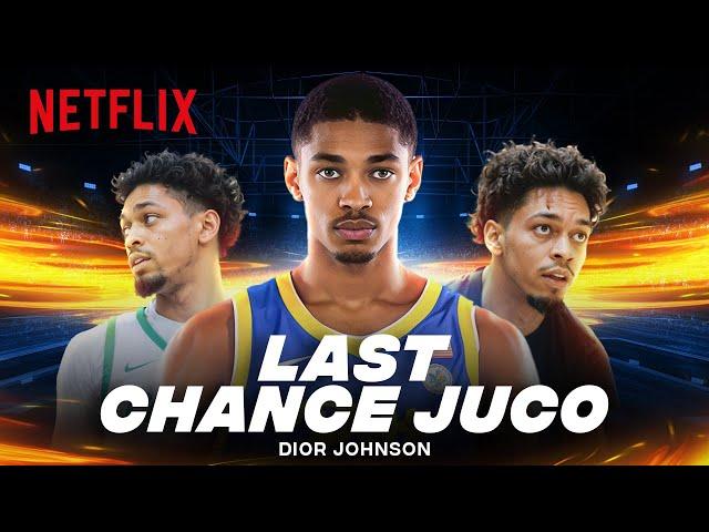 Last Chance Juco "Dior Johnson" The Movie