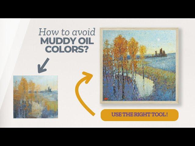 Avoid Muddy Colors In Your Art Using a Broken Color Method