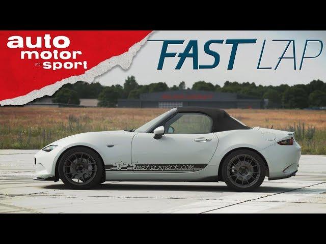 Mazda MX-5 SPS Motorsport: Zusatz-Power für den Quertreiber - Fast Lap | auto motor und sport