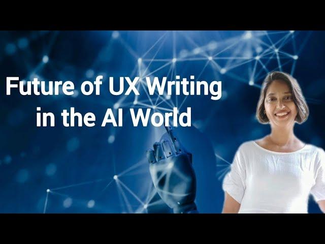 Future of UX Writing in AI World
