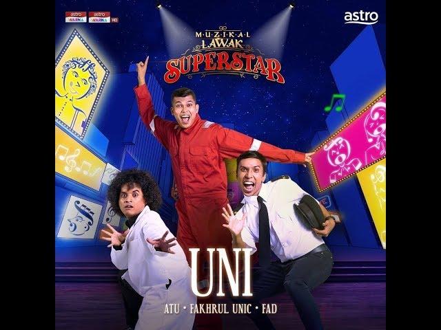 Muzikal Lawak Superstar - UNI Minggu akhir (FULL)