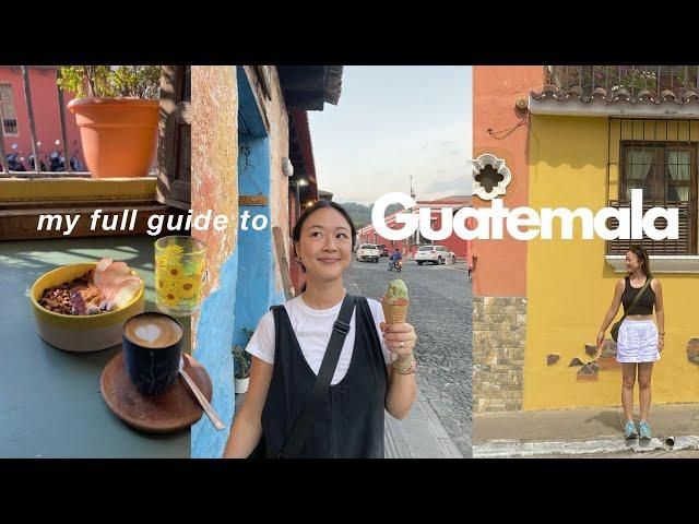 How To Plan Your BEST Trip To GUATEMALA   | ALL the tips you need to know!