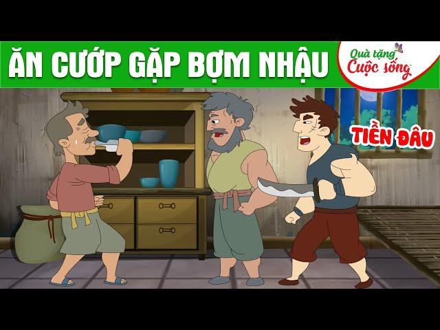 ĂN CƯỚP GẶP BỢM NHẬU - Phim hoạt hình - Truyện cổ tích - Hoạt hình - Cổ tích - Quà tặng cuộc sống