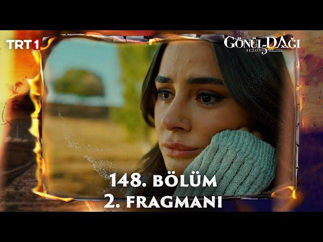 Gönül Dağı 148.Bölüm 2. Fragmanı  @trt1