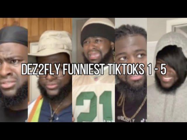 All Of Dez2fly Funniest Tiktoks Videos 1- 5