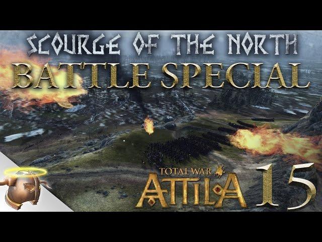 Total War Attila: "Scourge of the North" BATTLE SPECIAL with JERMGaming | Ep. 15 | RangerDave