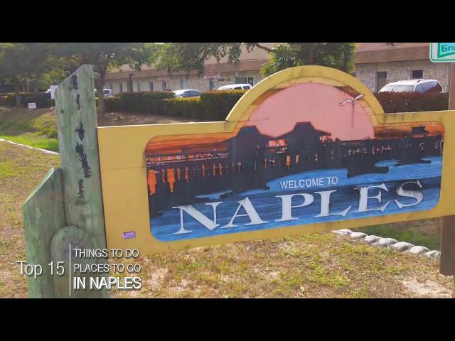 THE TOP 15 THINGS TO DO IN NAPLES, FLORIDA