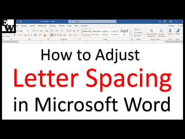 How to Adjust Letter Spacing in Microsoft Word (PC & Mac)