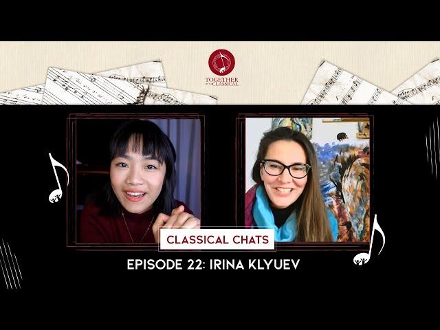 Painting Classical Music with Irina Klyuev / Classical Chat #22