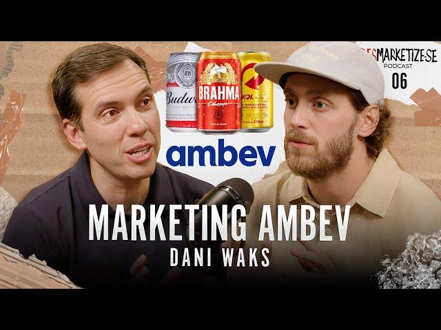 Desmarketize com João Branco | Dani Waks. CMO da AMBEV  Ep. #06