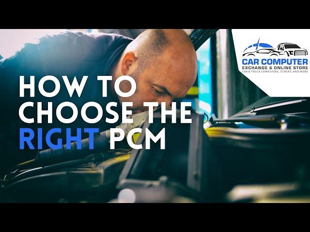 How do you choose the right PCM | Help your car perform optimally with the right PCM