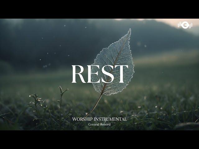 REST - Soaking worship instrumental | Prayer and Devotional