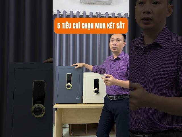 5 Tiêu chí chọn mua két sắt cho gia đình vừa an toàn, chất lượng, giá rẻ