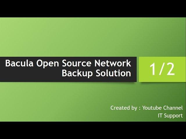 Bacula Open Source Network Backup Solution Configuration 1 of 2 in Hindi