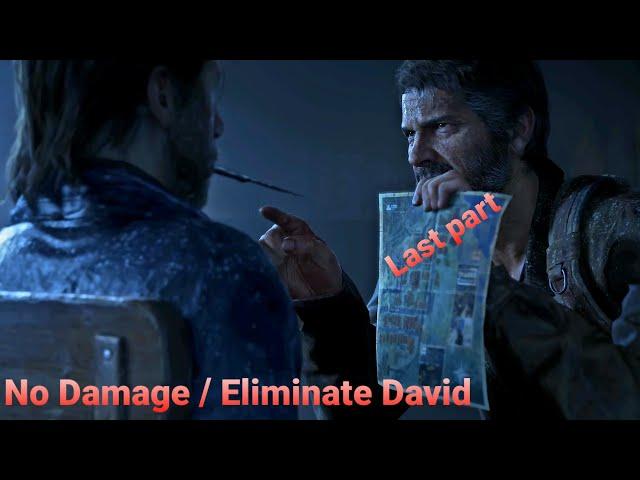 The Last of Us 1 PC - Stealth/Action Kills (Eliminate David, Part.2)