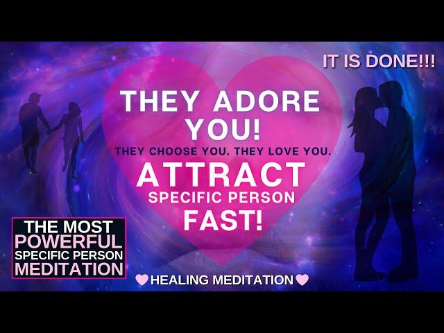 INSTANT CONTACT & HEALING Attract Specific Person FAST   [Telepathy SP Meditation]