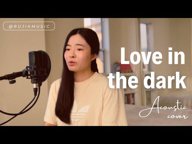 Adele - Love In The Dark (acoustic) | rujiamusic