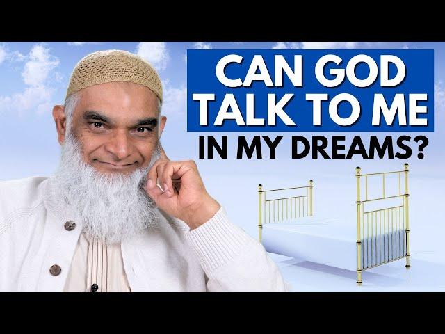 Can Allah Talk to Me in My Dreams? | Dr. Shabir Ally