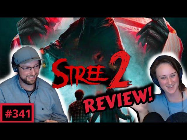 Stree 1 & 2 | FULL REVIEW! | The Slice of Life Podcast