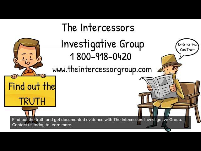 The Intercessor Group, Maryland, Virginia, or DC Private Investigator.