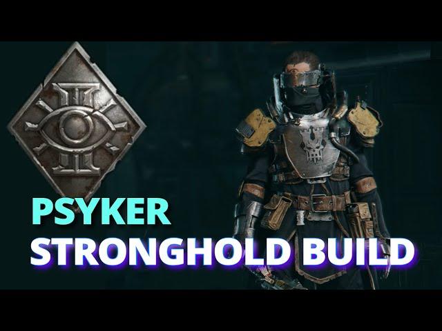 Darktide: Psyker Stronghold Build