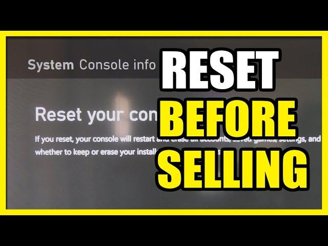 How to Factory Reset before Selling on Xbox Series X (Console Info)