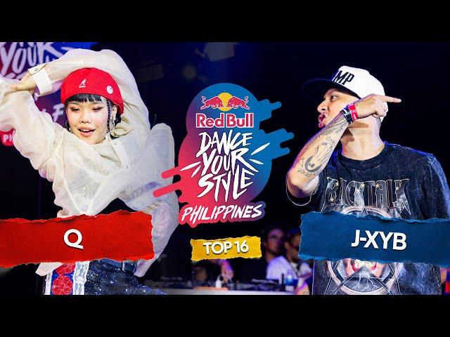 Q vs J-Xyb [TOP 16] Red Bull Dance Your Style Philippines 2024