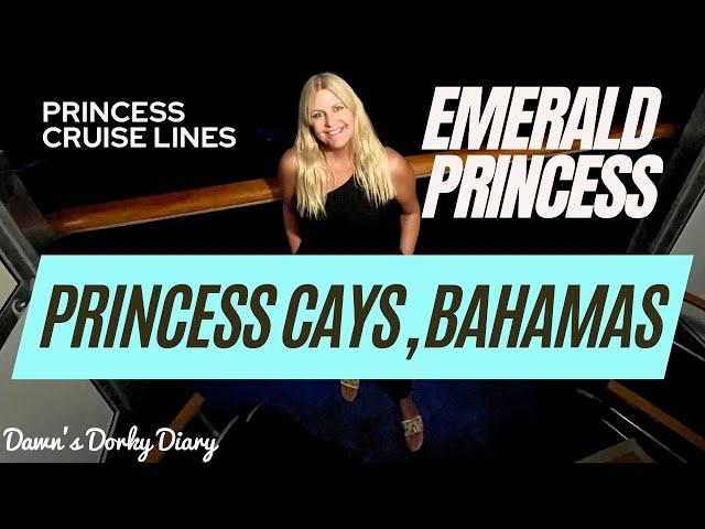 Princess Cays, Bahamas |Emerald Princess