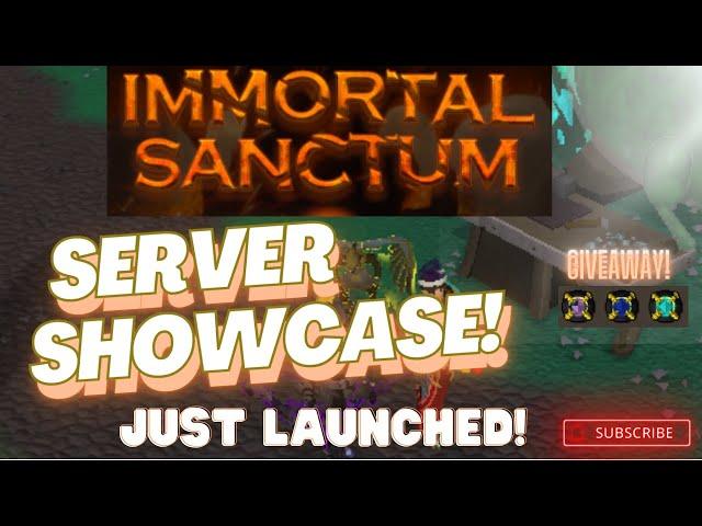 THIS BRAND NEW RSPS [IMMORTAL SANCTUM] JUST RELEASED! "SERVER SHOWCASE" + 60$ GIVEAWAY!