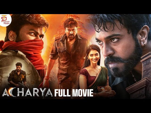 Acharya Latest Tamil Full Movie 4K | Megastar Chiranjeevi | Ram Charan | Pooja Hegde | ThamizhPadam