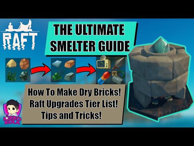 SMELTER Full Guide & More! Raft Beginner Guide #2