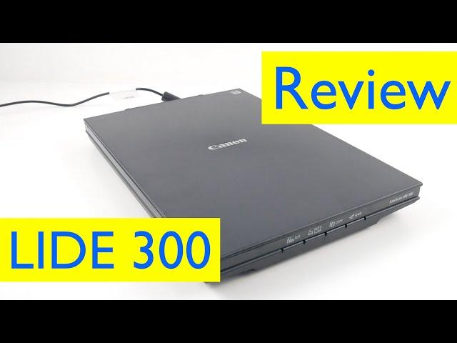 SIMPLY the Perfect Scanner? - Canon Canoscan LIDE 300 Review