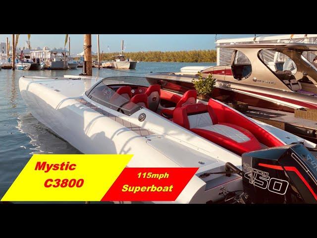 Mystic C3800 *SUPERBOAT"