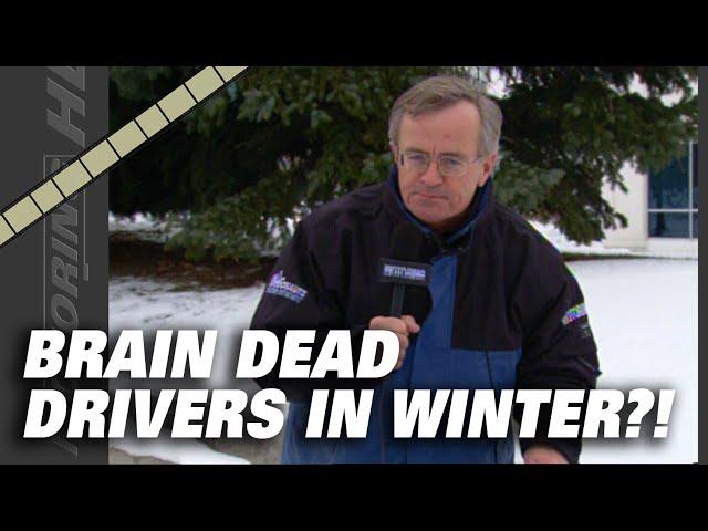 When It Snows, Brain Dead Drivers Come Out! | Motoring TV Classics