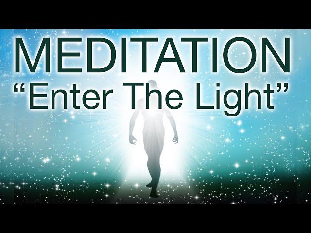 MEDITATION Enter The Light by Hans Wilhelm copy