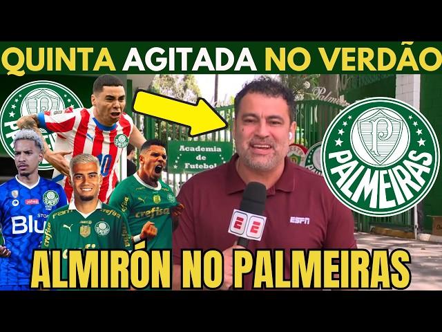 BAITA REFORÇO NO VERDÃO! PALMEIRAS SURPREENDE E ENTRA NA BRIGA POR MIGUEL ALMIRÓN.