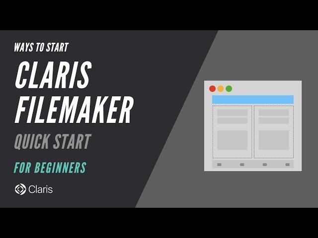 Ways to Get Started with Claris FileMaker - Quick Start