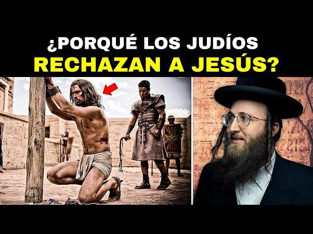 La Verdadera RAZÓN Por la Que el Pueblo Judío Rechaza a Jesús como Mesías