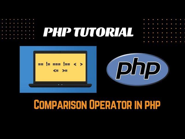 Comparison Operator in Php | Php Tutorials #php #phptutorials