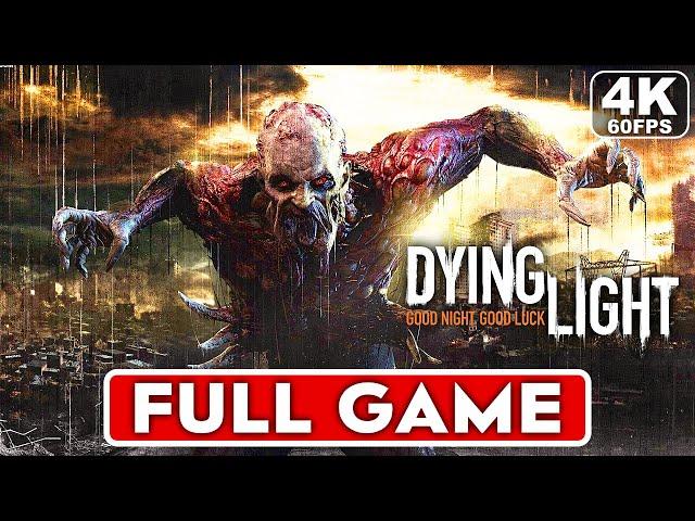 DYING LIGHT Gameplay Walkthrough Part 1 FULL GAME [4K 60FPS PC ULTRA] - No Commentary