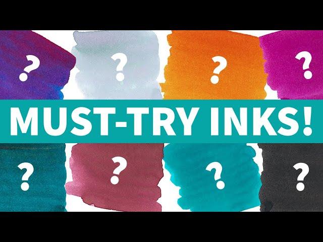 8 Fountain Pen Inks You MUST Try at Least Once!