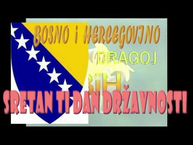 Bosno i Hercegovino -- Sretan ti Dan Državnosti