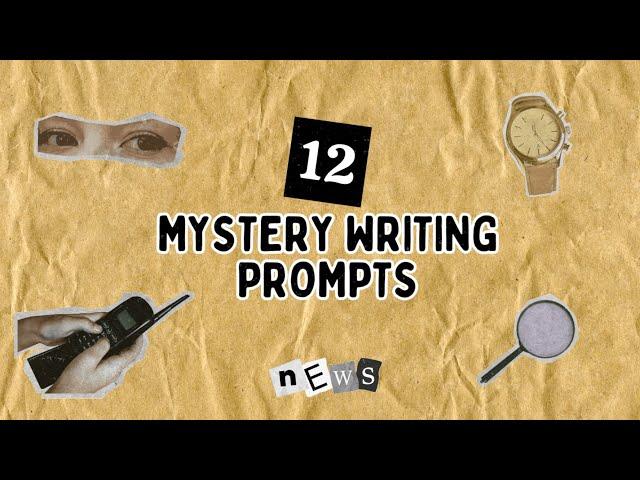 12 Mystery Writing Prompts To Inspire You ️