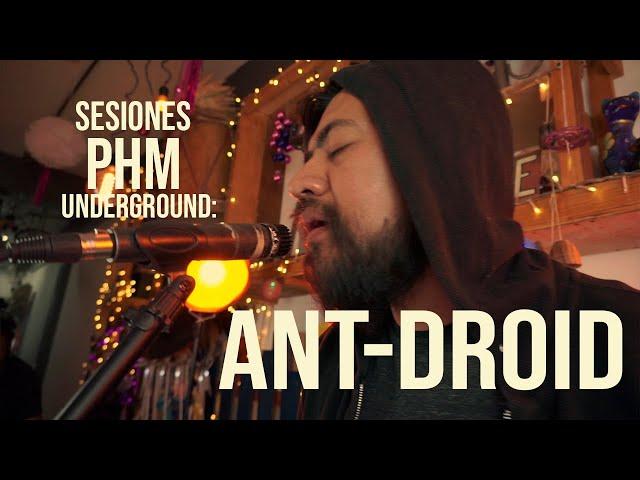 [ANT-DROID] en PHM underground TRIP HOP-EXPERIMENTAL MEXICANO